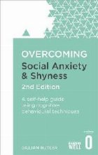 Overcoming Social Anxiety and Shyness