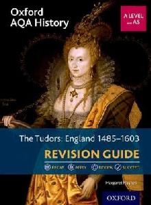 Oxford AQA History for A Level: The Tudors: England 1485-160