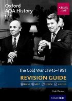 Oxford AQA History for A Level: The Cold War 1945-1991 Revis