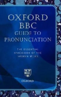 Oxford bbc guide to pronunciation