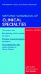 Oxford Handbook Clinical Specialties 7/e