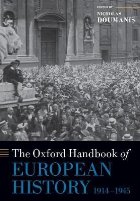 Oxford Handbook of European History, 1914-1945