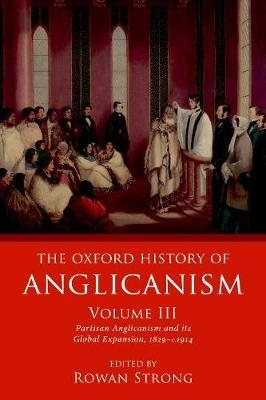 Oxford History of Anglicanism, Volume III