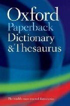 Oxford Paperback Dictionary & Thesaurus