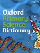 Oxford Primary Science Dictionary (Age