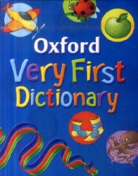 Oxford Very First Dictionary (Age 4+)