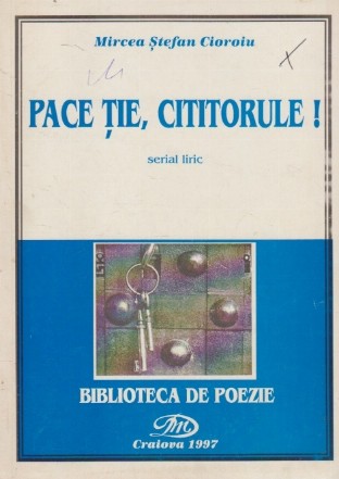 Pace Tie, Cititorule! - Serial Liric