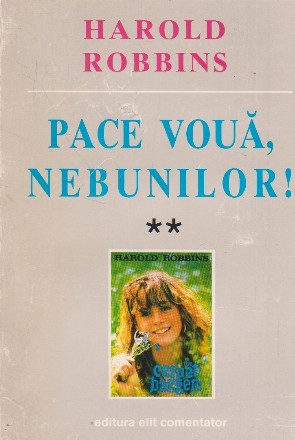 Pace voua, nebunilor! Volumul al II-lea