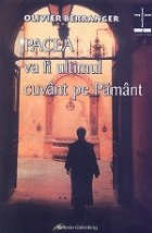 Pacea ultimul cuvant pamant