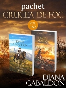 Pachet Crucea de foc seria Outlander. Volumul I si II