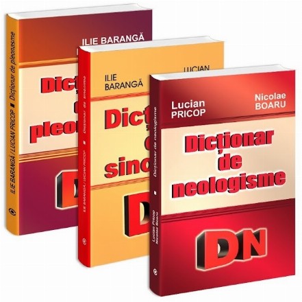 Pachet dictionare: 1. Dictionar de neologisme; 2. Dictionar de pleonasme; 3. Dictionar de sinonime