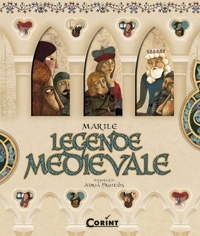 Pachet - Marile legende medievale. Nuvele si povestiri. Nevoia de modele