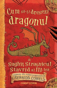 Pachet: Memoriile lui Sughit - Cum sa-ti dresezi dragonul. Cum sa fii un bun pirat. Cum sa vorbesti dragoneza (2+1 gratis)