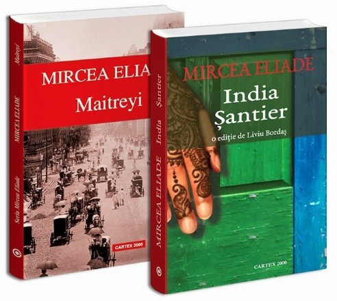 Pachet Mircea Eliade: 1. Maitreyi; 2. India. Santier