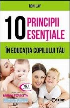 Pachet - 10 principii esentiale in educatia copilului tau + Mama fericita