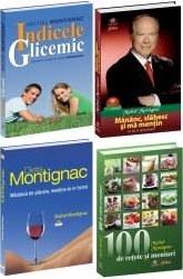 Pachet promotional nr. 1 - Michel Montignac - 1. Dieta Montignac - Mananca de placere, mentine-te in forma; 2. Mananc, slabesc si ma mentin cu dieta Montignac; 3. 100 de retete si meniuri; 4. Indicele Glicemic - concept cheie in dieta Montignac