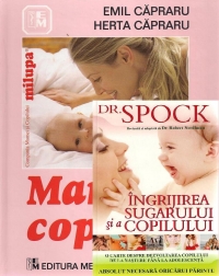 Pachet promotional pentru mamici (2 carti): 1. INGRIJIREA SUGARULUI SI A COPILULUI DE DR. SPOCK - EDITIA A 8-A; 2. Mama si copilul. Editia a VI-a (revizuita) (format A4)