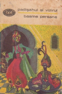 Padisahul si Vizirul - Basme persane