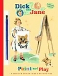 Paint and Play (Dick and Jane)