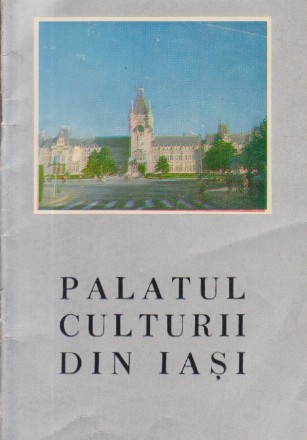 Palatul Culturii din Iasi