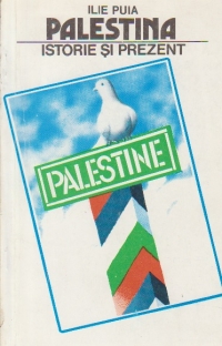 Palestina - Istorie si prezent