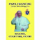 Papa Francisc: Maxime cugetari ziceri