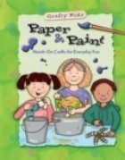 Paper and Paint (Crafty Kids)