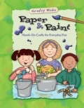 Paper and Paint (Crafty Kids)