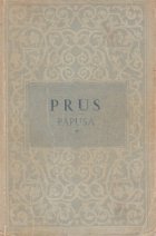 Papusa, Volumele I si II
