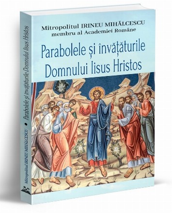 Parabolele şi învăţăturile Domnului Isus Hristos