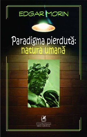 Paradigma pierdută : natura umană