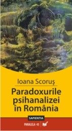 PARADOXURILE PSIHANALIZEI IN ROMANIA