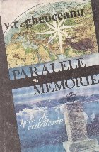 Paralele si memorie - note de calatorie -