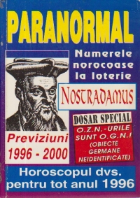 Paranormal. Nostradamus - Previziuni 1996-2000