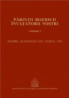 Parintii Bisericii Invatatorii Nostri vol