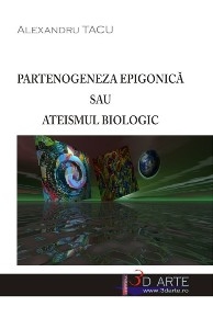 Partenogeneza epigonica sau ateismul biologic