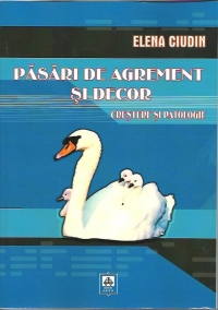 Pasari de agrement si decor.Crestere si patologie