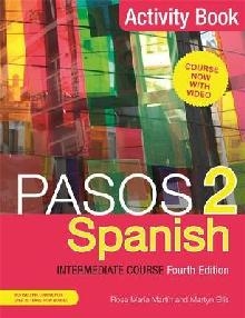 Pasos 2 (Fourth Edition) Spanish Intermediate Course