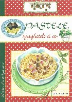 Pastele, spaghetele & Co