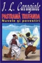 Pastrama trufanda. Nuvele si povestiri