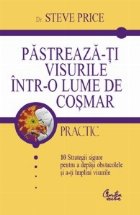 Pastreaza visurile intr lume cosmar