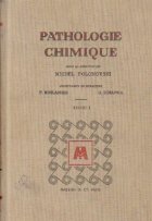 Pathologie Chimique Tome