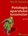 Patologia aparatului locomotor, volumul II