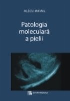 Patologia moleculara pielii