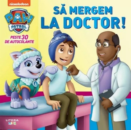 Patrula căţeluşilor : să mergem la doctor!