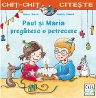 Paul Maria pregatesc petrecere