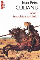 Păcatul împotriva spiritului (ediţie buzunar)