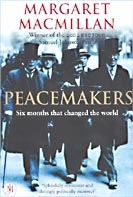 Peacemakers Six Months that Changed The World