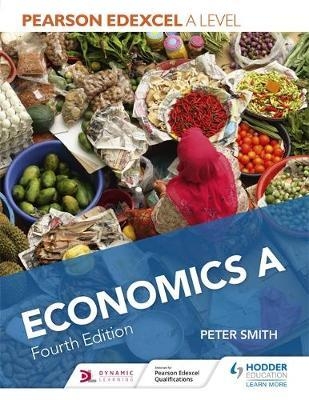 Pearson Edexcel A level Economics A Fourth Edition