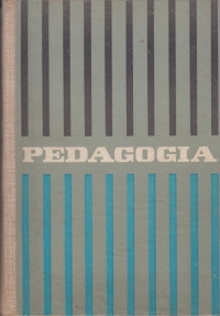 Pedagogia pentru institutele pedagogice, Editia a III-a